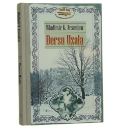 Dersu Uzała Arsenjew Władimir K. [Podróże Retro] 