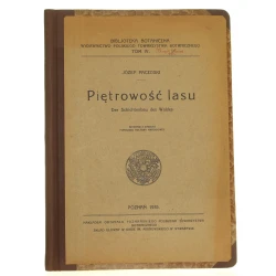 Piętrowość lasu = Der Schichtenbau des Waldes Józef Paczoski [1935]
