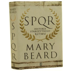 SPQR Historia starożytnego Rzymu Mary Beard przełożył Norbert Radomski [2019] 