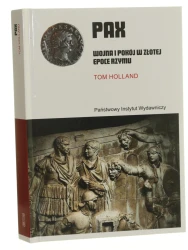 Pax wojna i pokój w złotej epoce Rzymu Tom Holland [Rodowody Cywilizacji / 2026]