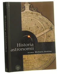 Historia astronomii pod red. Michaela Hoskina [2015]