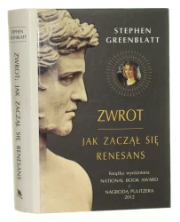Zwrot jak zaczął się renesans Stephen Greenblatt [2012]