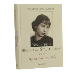Nina Schenk hrabina von Stauffenberg portret Konstanze von Schulthess z niem. przeł. Ryszard Turczyn [2009]