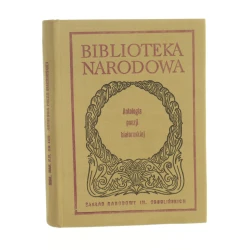 Antologia poezji białoruskiej wybrał i oprac. Jan Huszcza wstęp Aleksander Barszczewski [przeł. Janina Brzostowska et al.] [Biblioteka Narodowa / 1978]