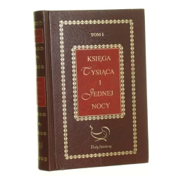 Księga tysiąca i jednej nocy t. I (Seria Perły literatury)