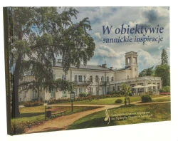 W obiektywie sannickie inspiracje Red. Katarzyna Turkowska (2019)