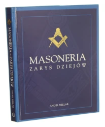 Masoneria zarys dziejów Angel Millar [tł. z jęz. ang. Hanna Pawlikowska-Gannon] [2006]