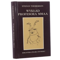 Wykład profesora Mmaa Stefan Themerson il. Franciszki Themerson przedm. Bertranda Russella [Biblioteka Polska XX Wieku / 1994]