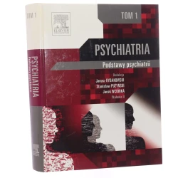 Psychiatria t. I, Podstawy psychiatrii red. Janusz Rybakowski, Stanisław Pużyński, Jacek Wciórka [2010]