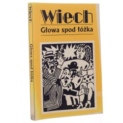Głowa spod łóżka czyli Opowiadania żydowskie Wiech Stefan Wiechecki zebrał i oprac. Robert Stiller [Utwory Powojenne / 2000]