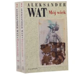 Mój wiek Pamiętnik mówiony t. II cz. 1-2 Wat Aleksander [Pisma zebrane / 1998]