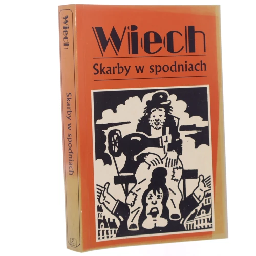 Skarby w spodniach czyli Przypadki żydowskie Wiech - Stefan Wiechecki zebrał i oprac. Robert Stiller [Utwory Powojenne / 2001]