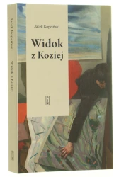 Widok z Koziej felietony teatralne Jacek Kopciński [2025]