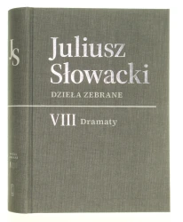 Dramaty Juliusz Słowacki opracowanie edytorskie Marek Troszyński "Balladyna", "Lilla Weneda", Justyna Zyśk "Mazepa", współpraca Ewa Mirkowska [2025]