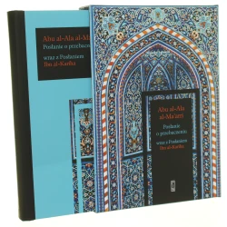 Posłanie o przebaczeniu wraz z Posłaniem Ibn al-Kariha Abu al-Ala al-Ma'arri przełożył Marek M. Dziekan [Bibliotheca Mundi / 2025]