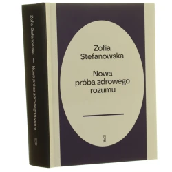Nowa próba zdrowego rozumu studia o Mickiewiczu Zofia Stefanowska [2026]
