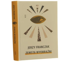 Zemsta wyobraźni Jerzy Franczak [2025]