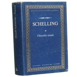 Filozofia sztuki Schelling Friedrich Wilhelm Joseph [Biblioteka Klasyków Filozofii / 1983]