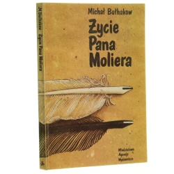 Życie Pana Moliera Bułhakow Michał [1987] 