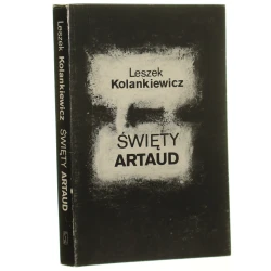 Święty Artaud Leszek Kolankiewicz [1988]