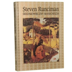 Manicheizm średniowieczny Steven Runciman przeład Jerzy Prokopiuk, Bartłomiej Zborski [1996]