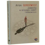 Jednostka w dziejach Europy Guriewicz (1).JPG