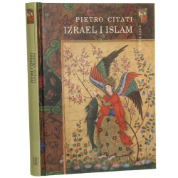 Izrael i islam boskie iskry Pietro Citati przeł. Joanna Ugniewska [Meandry Kultury / 2006]