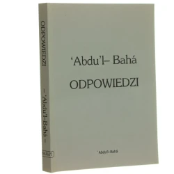 Odpowiedzi 'Abdu'l-Bahá [1998]