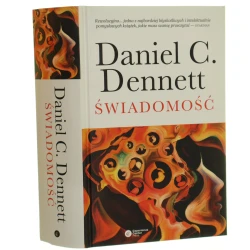 Świadomość Daniel C. Dennett [2016]