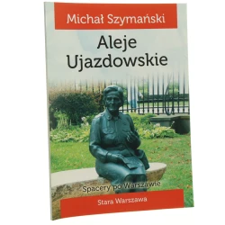 Spacery po Warszawie Spacer V Aleje Ujazdowskie Michał Szymański [2016]