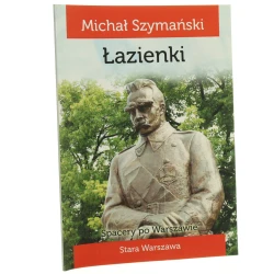 Spacery po Warszawie Spacer VI Łazienki Michał Szymański [2016]