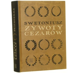 Żywoty Cezarów Gajus Swetoniusz Trankwillus z języka łacińskiego przełożyła, wstępem i komentarzem opatrzyła Janina Niemirska-Pliszczyńska [2022]