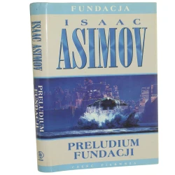 Preludium Fundacji Isaac Asimov przeł. Edward Szmigiel [2000]