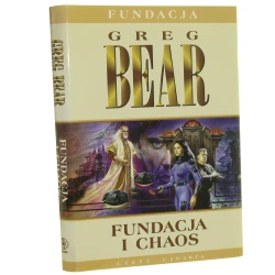 Fundacja i chaos Greg Bear przełożył Zbigniew A. Królicki [2001]