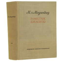Pamiętnik idealistki Meysenbug Malwida von (Biblioteka Pamiętników Polskich i Obcych 1960)