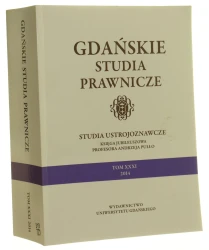 Studia ustrojoznawcze księga jubileuszowa profesora Andrzeja Pułło T. XXXI pod red. Andrzeja Szmyta [Gdańskie Studia Prawnicze / 2014]