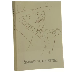 Świat Vincenza studia o życiu i twórczości Stanisława Vincenza 1888- 1971 redakcja Choroszy, Kolbuszewski [1992]