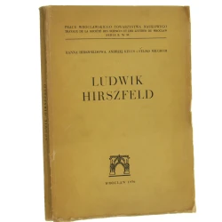 Ludwik Hirszfeld [redakcja] Hanna Hirszfeldowa, Andrzej Kelus, Feliks Milgrom [1956]