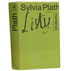 Listy do domu Plath Sylvia [1983]