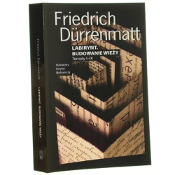 Labirynt Budowanie wieży tematy I-IX Friedrich Dürrenmatt przeł. Małgorzata Łukasiewicz i Krzysztof Jachimczak [Biblioteka Satyry / 2011]
