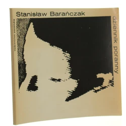 Dziennik poranny Wiersze 1967-1971 Barańczak Stanisław [1972]