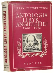 Antologia liryki angielskiej (1300-1950) wybrał i przeł. Jerzy Pietrkiewicz [Biblioteka Polska. Seria Czerwona / Londyn / 1958]