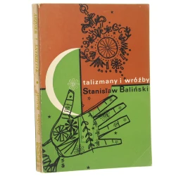 Talizmany i wróżby Nowele Stanisław Baliński [Londyn / 1965]
