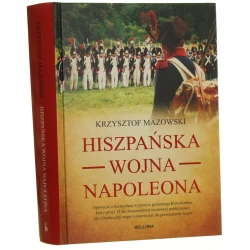 Hiszpańska wojna Napoleona Krzysztof Mazowski [2015]