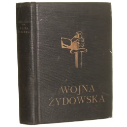 Wojna żydowska powieść Lion Feuchtwanger [z upoważnienia aut. przeł. Leo Belmont] [1937]