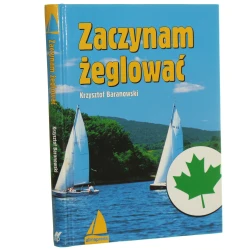Zaczynam żeglować Krzysztof Baranowski [2014]