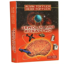Rewolucyjne bogactwo Alvin Toffler i Heidi Toffler [2007]