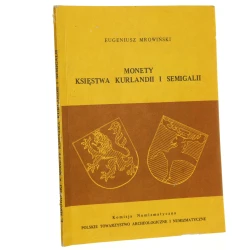 Monety księstwa Kurlandii i Semigalii Mrowiński Eugeniusz (1989)