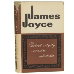 Portret artysty z czasów młodości Joyce James [Powieści XX wieku / 1957]