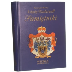 Pamiętniki od feudalizmu do socjalizmu bezpośrednio Krzysztof Mikołaj książę Radziwiłł [2000]